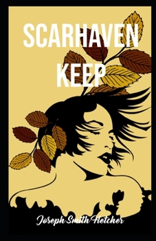 Paperback Scarhaven Keep Illustrated Book