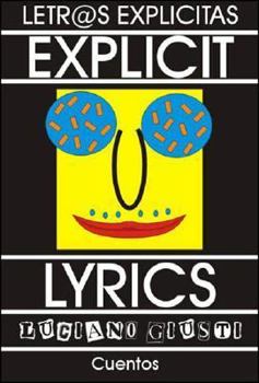 Paperback Letras Explicitas - Explicit Lyrics (Spanish Edition) [Spanish] Book