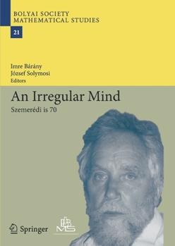 Paperback An Irregular Mind: Szemerédi Is 70 Book