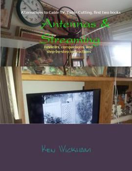 Paperback Antennas & Streaming: Reviews, comparisons, and step-by-step instructions Book