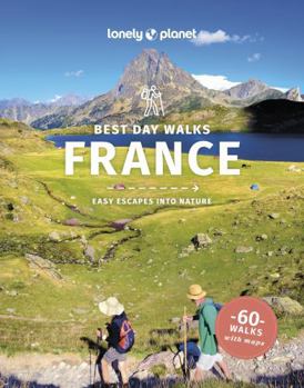 Paperback Lonely Planet Best Day Walks France (Hiking Guide) Book