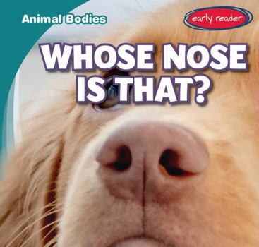 Library Binding Whose Nose Is That? Book