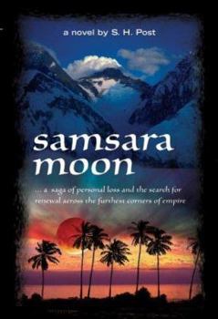 Paperback Samsara Moon: A Novel by S. H. Post Book