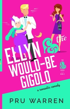 Paperback Ellyn & the Would-Be Gigolo Book