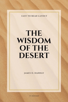 The Wisdom of the Desert: Easy-to-Read Layout