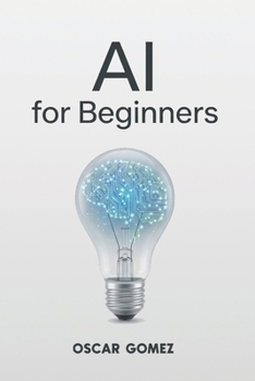 Paperback Artificial Intelligence for Beginners Book