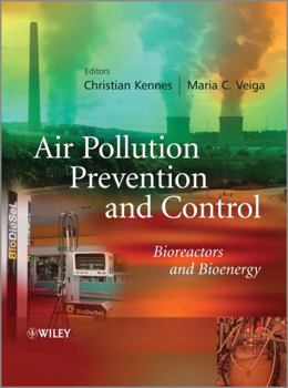 Hardcover Air Pollution Prevention and Control: Bioreactors and Bioenergy Book