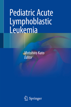 Paperback Pediatric Acute Lymphoblastic Leukemia Book