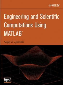 Hardcover Engineering and Scientific Computations Using MATLAB Book