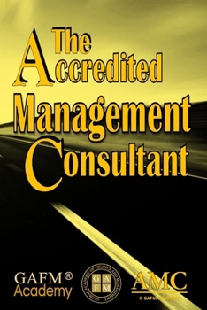 The Accredited Management Consultant