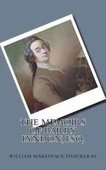 Paperback The Memoirs of Barry Lyndon, Esq. Book