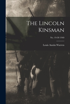 Paperback The Lincoln Kinsman; no. 19-30 1940 Book