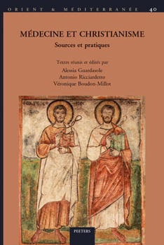 Paperback Medecine Et Christianisme: Actes Du Colloque International de Paris, Septembre 2016 [French] Book