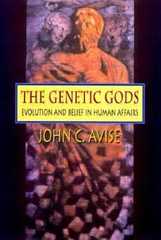 Hardcover The Genetic Gods: Evolution and Belief in Human Affairs Book
