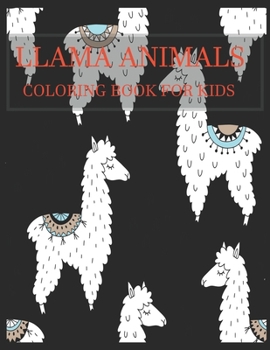 Paperback Llama animals coloring book for kids: Stuffed Animals: An Adorable Coloring Book with Cute Animals, Playful Kids, and Fun Scenes for Relaxation Book