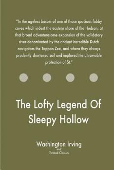 Paperback The Lofty Legend Of Sleepy Hollow Book