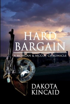 Paperback Hard Bargain: A Morgan & McCoy Chronicle Book