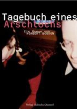 Paperback Tagebuch eines Arschlochs [German] Book