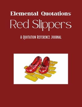 Paperback Elementary Quotations: Red Slippers Book