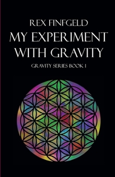 Paperback My Experiment with Gravity Book