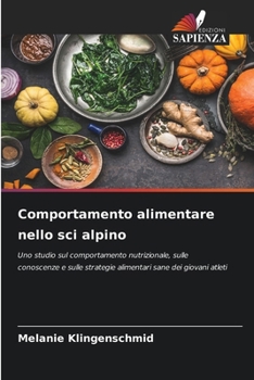 Paperback Comportamento alimentare nello sci alpino [Italian] Book