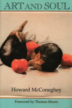 Art and Soul (Classics in Archetypal Psychology)