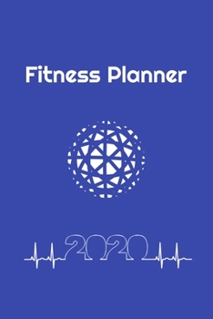 Paperback Fitness Planner 2020: A great exercise plan for weight loss and daily exercise: Paperback Book