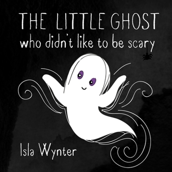 Paperback The Little Ghost Who Didn't Like to Be Scary Book