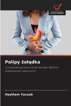 Polipy zoladka (Polish Edition)