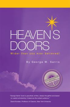 Paperback Heaven's Doors: Wider Than You Ever Believed! Book
