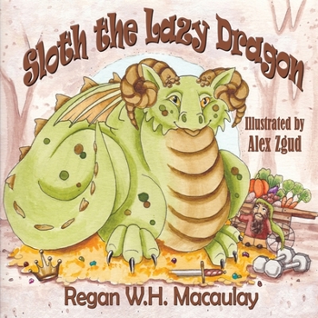 Paperback Sloth the Lazy Dragon Book