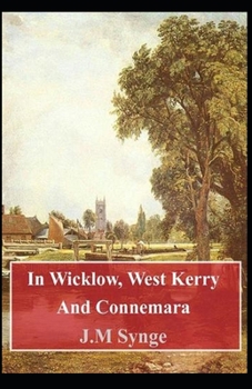 Paperback In Wicklow and West Kerry: (illustrated edition) Book