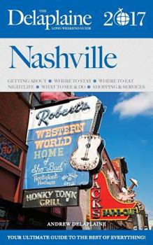 Paperback Nashville - The Delaplaine 2017 Long Weekend Guide Book