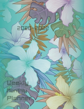 2020-2022 Weekly Monthly Planner: Daily Planner Three Year, Agenda Schedule Organizer Logbook and Journal Personal,  36 Months Calendar, 3 Year Appointment, 8.5" x 11", 154 Pages