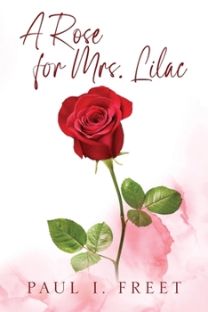 Paperback A Rose for Mrs. Lilac Book