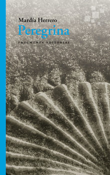 Paperback Peregrina (67) (Fragmentos) (Spanish Edition) [Spanish] Book