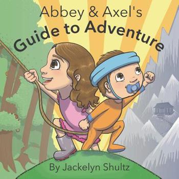 Paperback Abbey and Axel's Guide to Adventure Book