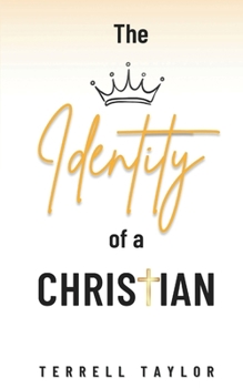 Paperback The Identity of a Christian Book