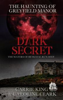 Paperback The Dark Secret: The Waters of Betrayal Run Deep Book