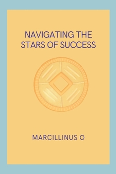 Paperback Navigating the Stars of Success Book