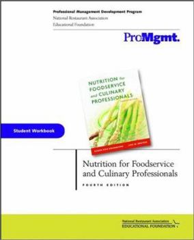 Paperback Nutrition for Foodservice and Culinary Professionals, Student Workbook Book