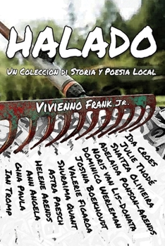 Halado: Un Coleccion di Storia y Poesia Local (Papiamento Edition)