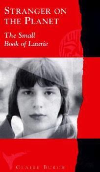 Paperback Strangers on the Planet: The Small Book of Laurie Book