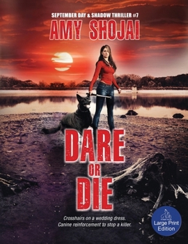 Dare Or DIe: A Dog Lover's Crime Thriller Suspense