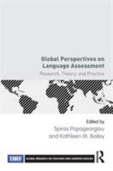 Paperback Global Perspectives on Language Assessment: Research, Theory, and Practice Book