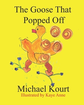 Paperback The Goose That Popped off Book