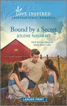 Mass Market Paperback Bound by a Secret: An Uplifting Inspirational Romance [Large Print] Book