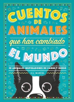 Hardcover Cuentos de Animales Que Han Cambiado El Mundo [Spanish] Book