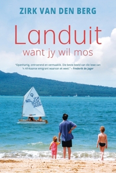 Paperback Landuit: Want jy wil mos [Afrikaans] Book