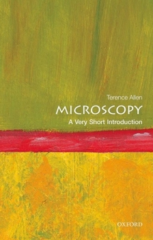 Microscopy: A Very Short Introduction - Book  of the Oxford's Very Short Introductions series